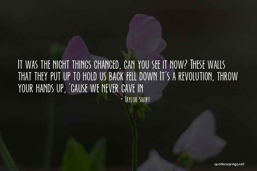 You Gave Up Quotes By Taylor Swift You Gave Up Quotes By Taylor Swift