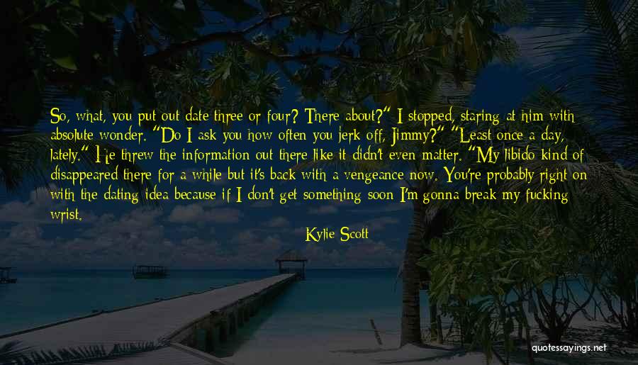 You Get Back What You Put Out Quotes By Kylie Scott You Get Back What You Put Out Quotes By Kylie Scott