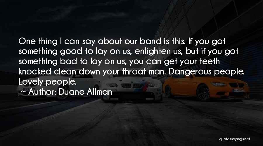 You Get Knocked Down Quotes By Duane Allman