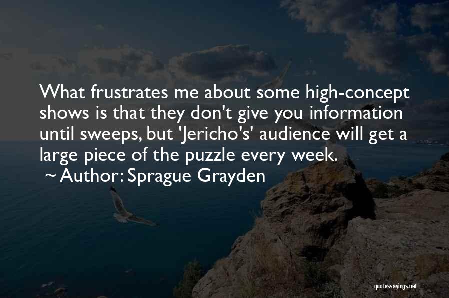 You Get Me High Quotes By Sprague Grayden