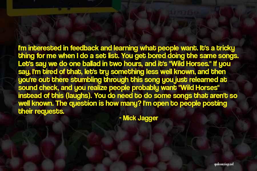 You Get Me Through Quotes By Mick Jagger You Get Me Through Quotes By Mick Jagger