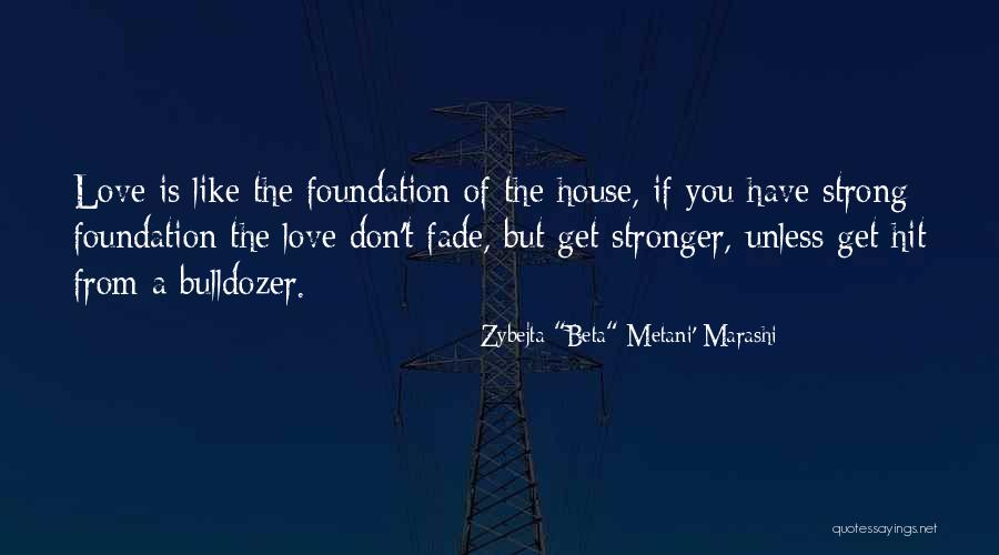 You Get Stronger Quotes By Zybejta 