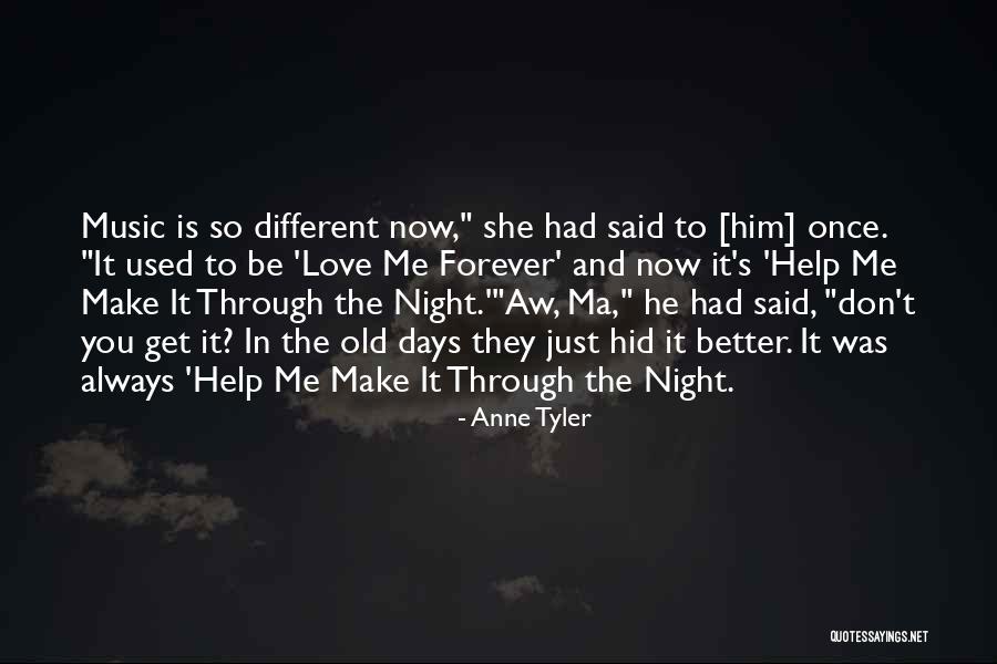 You Get Used To It Quotes By Anne Tyler You Get Used To It Quotes By Anne Tyler