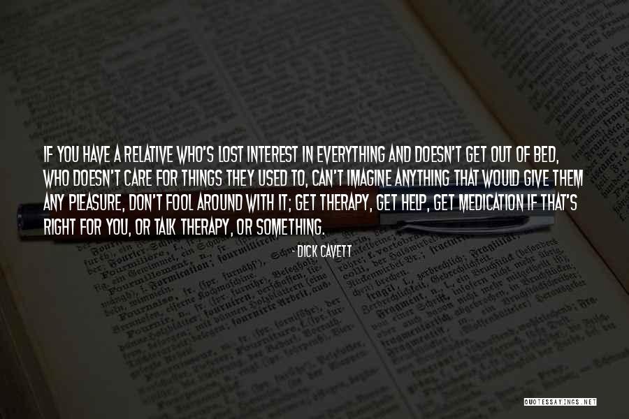 You Get Used To It Quotes By Dick Cavett You Get Used To It Quotes By Dick Cavett