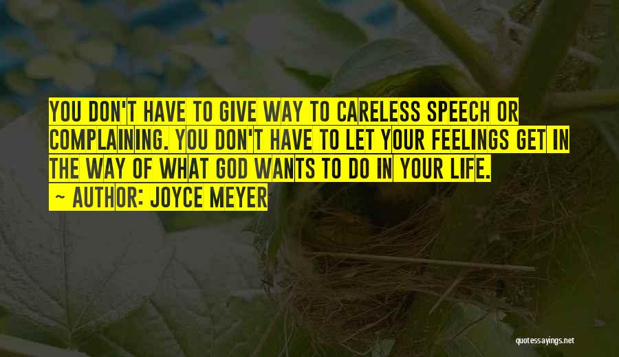 You Get What You Give In Life Quotes By Joyce Meyer