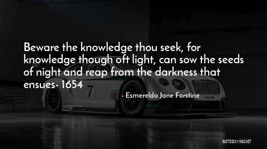 You Get What You Sow Quotes By Esmerelda Jane Forstine You Get What You Sow Quotes By Esmerelda Jane Forstine