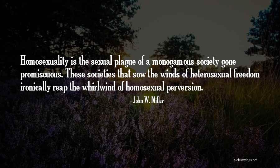 You Get What You Sow Quotes By John W. Miller You Get What You Sow Quotes By John W. Miller