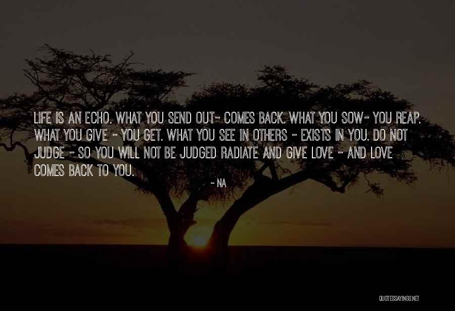You Get What You Sow Quotes By Na You Get What You Sow Quotes By Na