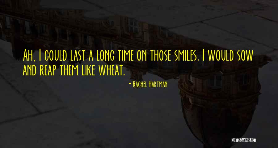 You Get What You Sow Quotes By Rachel Hartman You Get What You Sow Quotes By Rachel Hartman
