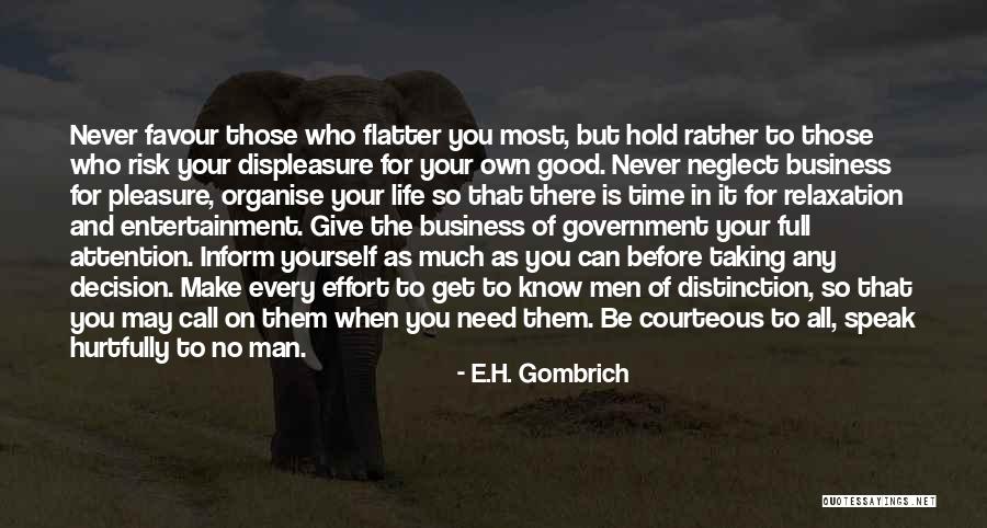 You Give So Much Of Yourself Quotes By E.H. Gombrich