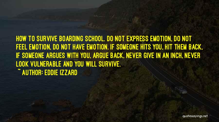 You Give Them An Inch Quotes By Eddie Izzard