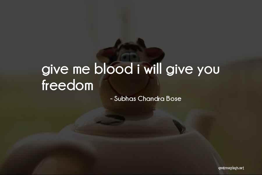 You Give Them An Inch Quotes By Subhas Chandra Bose