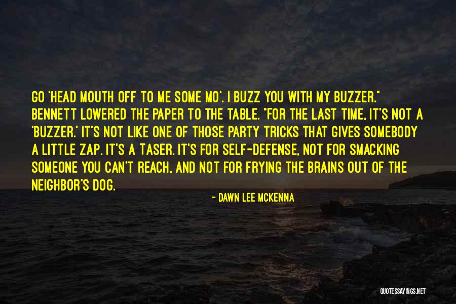 You Go Dog Quotes By Dawn Lee McKenna You Go Dog Quotes By Dawn Lee McKenna
