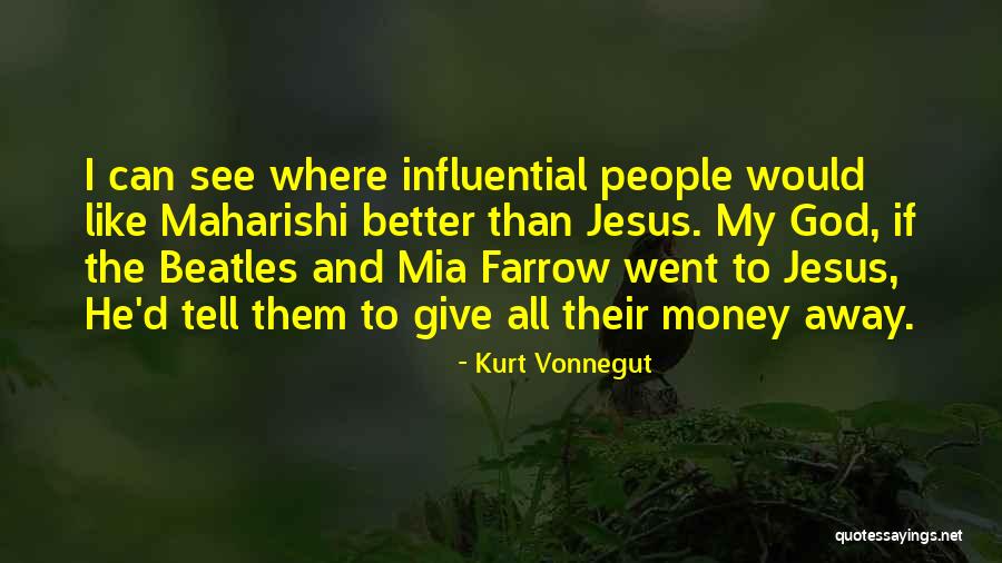 You Go Mia Quotes By Kurt Vonnegut You Go Mia Quotes By Kurt Vonnegut
