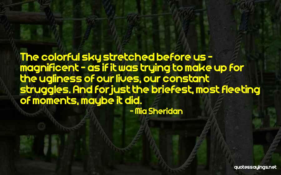 You Go Mia Quotes By Mia Sheridan You Go Mia Quotes By Mia Sheridan