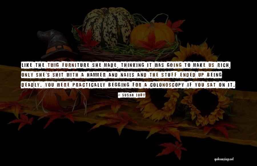 You Going To Make It Quotes By Susan Juby You Going To Make It Quotes By Susan Juby