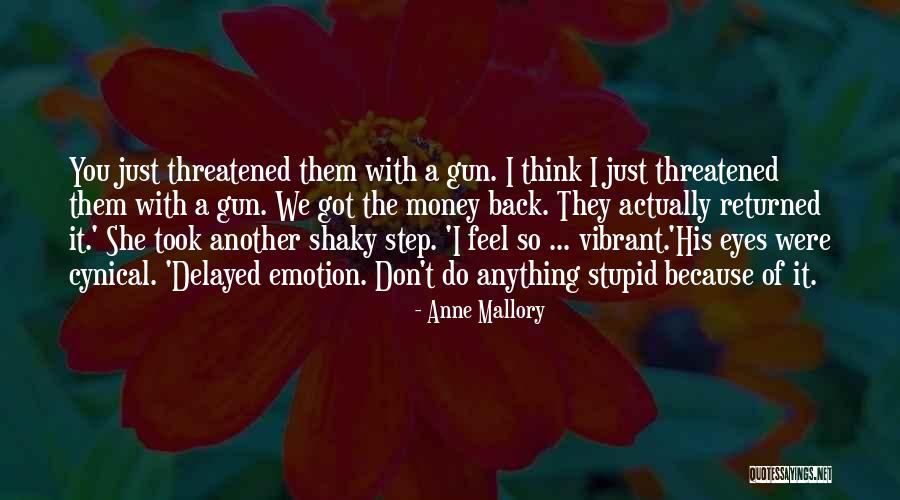 You Got His Quotes By Anne Mallory You Got His Quotes By Anne Mallory