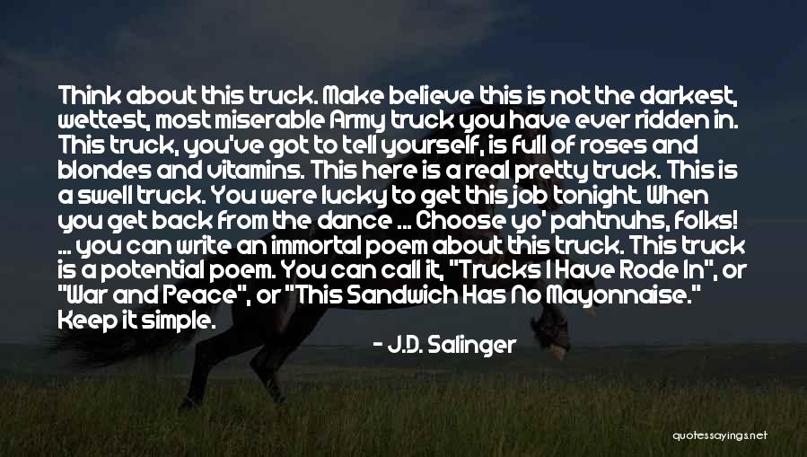 You Got Lucky Quotes By J.D. Salinger