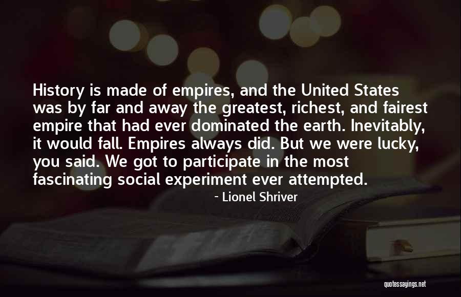 You Got Lucky Quotes By Lionel Shriver You Got Lucky Quotes By Lionel Shriver