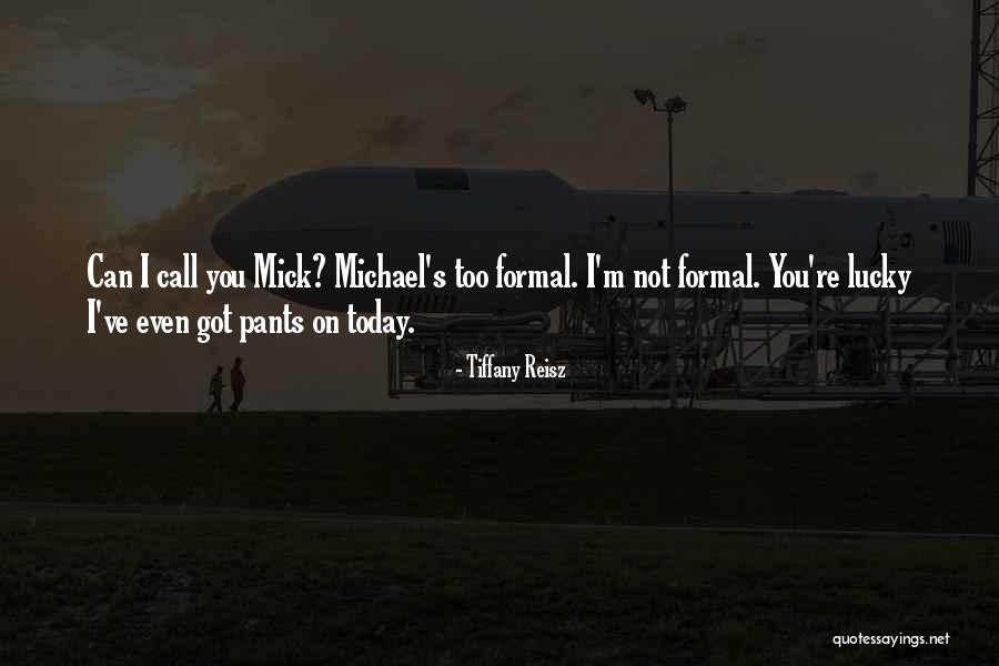You Got Lucky Quotes By Tiffany Reisz You Got Lucky Quotes By Tiffany Reisz