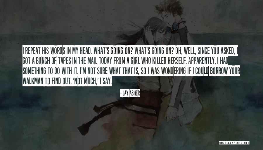 You Got Mail Quotes By Jay Asher You Got Mail Quotes By Jay Asher