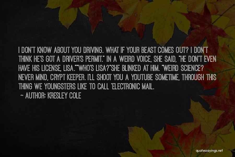 You Got Mail Quotes By Kresley Cole