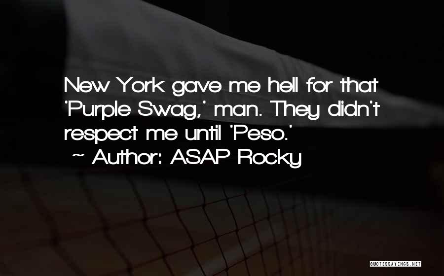 You Got Swag Quotes By ASAP Rocky