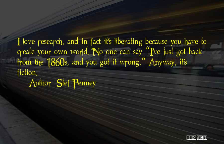 You Got Your Own Back Quotes By Stef Penney