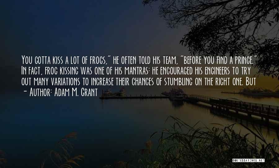 You Gotta Do What's Best For You Quotes By Adam M. Grant