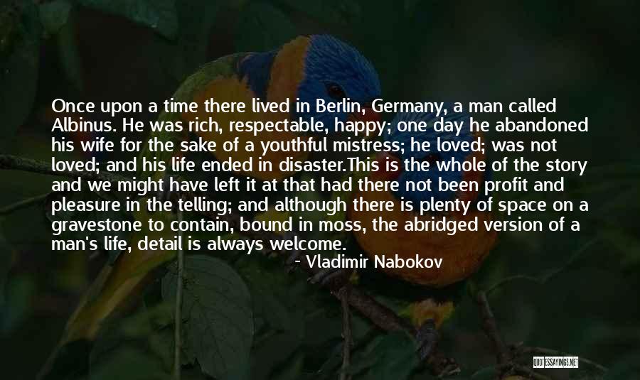 You Gotta Go Through The Bad To Get To The Good Quotes By Vladimir Nabokov You Gotta Go Through The Bad To Get To The Good Quotes By Vladimir Nabokov