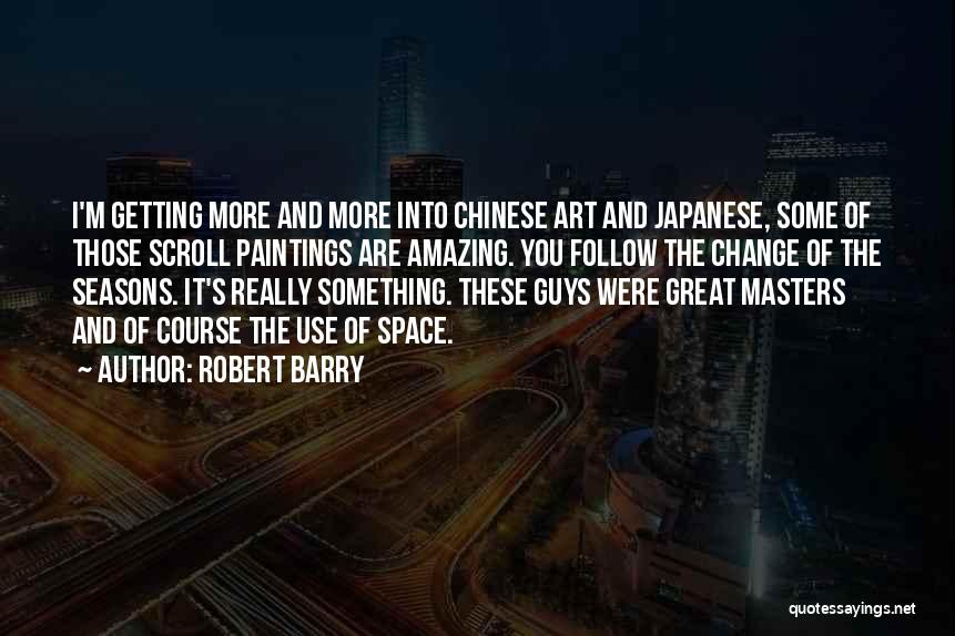 You Guys Are Amazing Quotes By Robert Barry