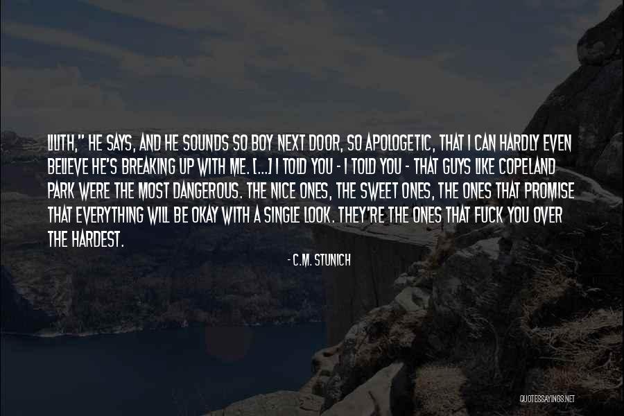 You Guys Rock Quotes By C.M. Stunich You Guys Rock Quotes By C.M. Stunich