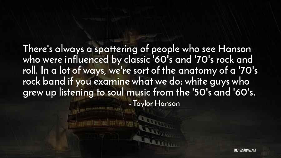 You Guys Rock Quotes By Taylor Hanson You Guys Rock Quotes By Taylor Hanson