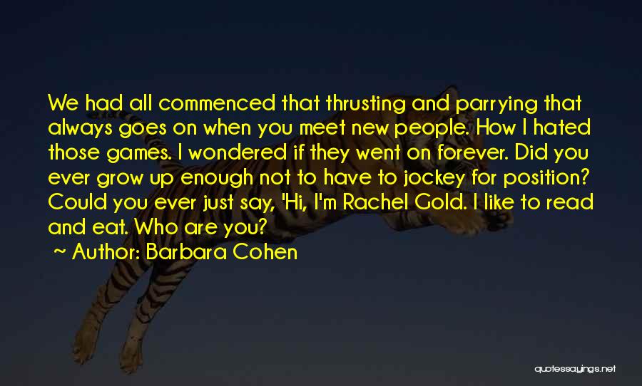 You Had Enough Quotes By Barbara Cohen