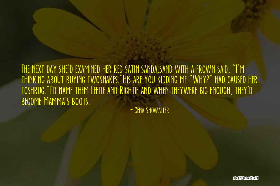 You Had Enough Quotes By Gena Showalter You Had Enough Quotes By Gena Showalter