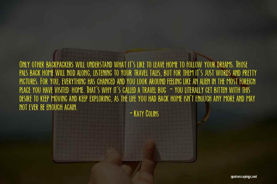 You Had Enough Quotes By Katy Colins You Had Enough Quotes By Katy Colins