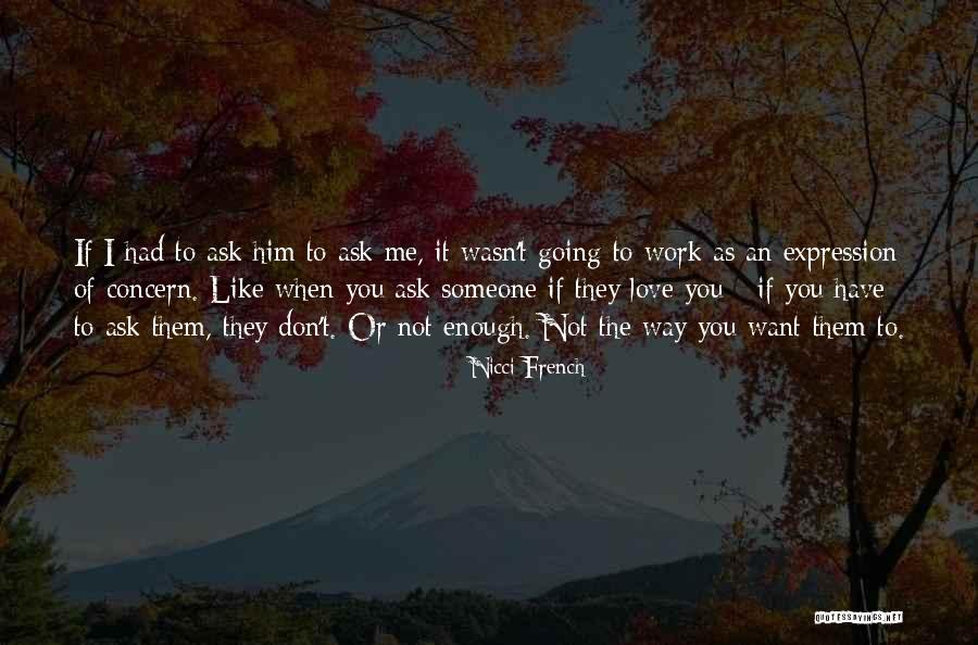 You Had Enough Quotes By Nicci French You Had Enough Quotes By Nicci French