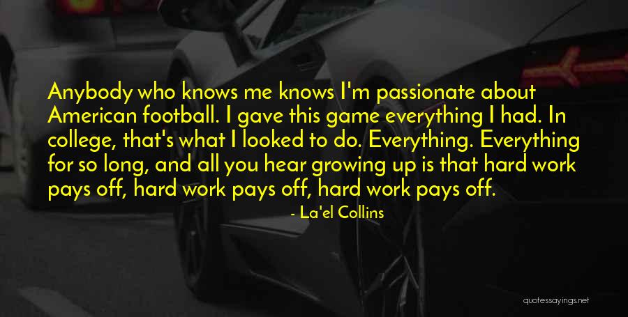 You Had Everything Quotes By La'el Collins You Had Everything Quotes By La'el Collins