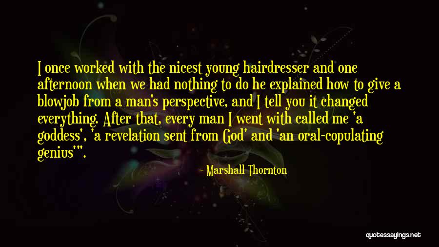 You Had Everything Quotes By Marshall Thornton You Had Everything Quotes By Marshall Thornton