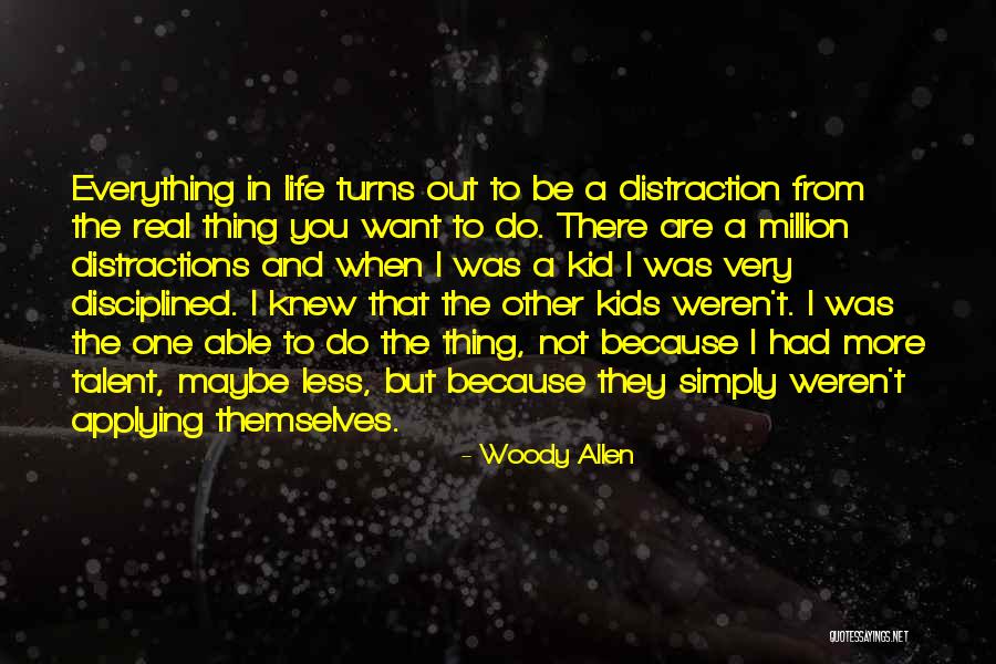 You Had Everything Quotes By Woody Allen You Had Everything Quotes By Woody Allen