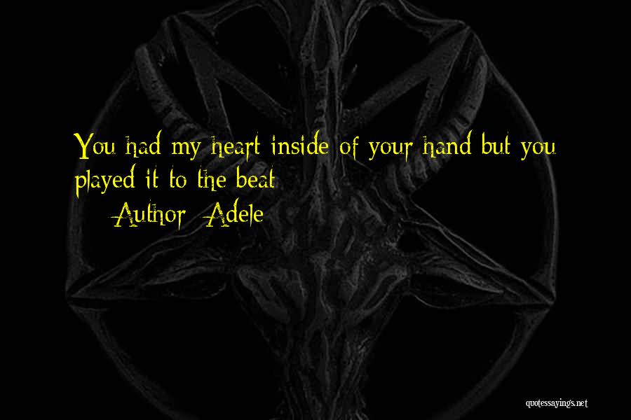 You Had My Heart Quotes By Adele