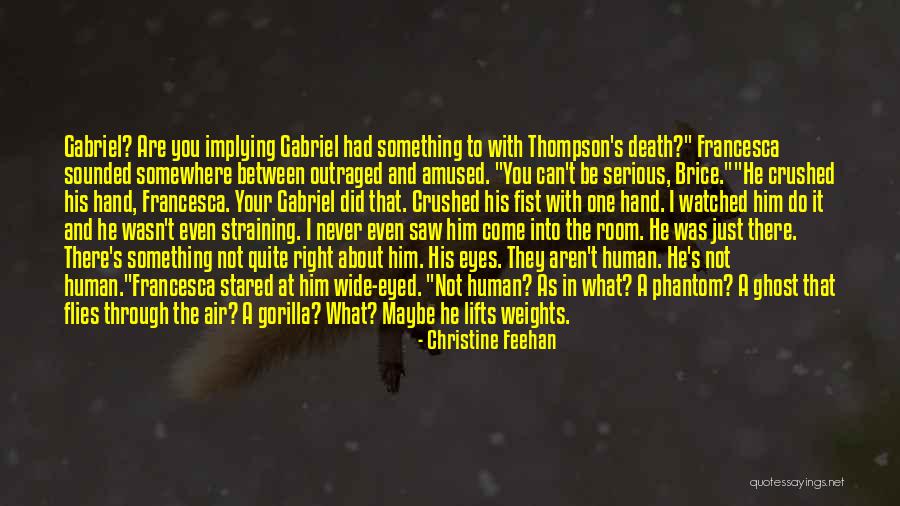 You Had To Be There Quotes By Christine Feehan You Had To Be There Quotes By Christine Feehan