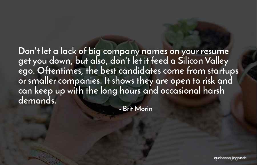 You Have A Big Ego Quotes By Brit Morin You Have A Big Ego Quotes By Brit Morin