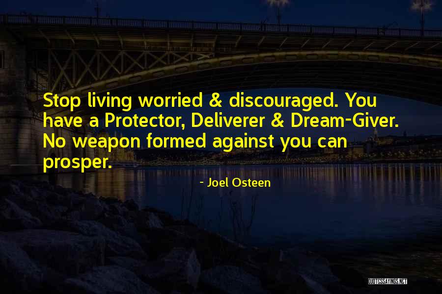 You Have A Dream Quotes By Joel Osteen You Have A Dream Quotes By Joel Osteen