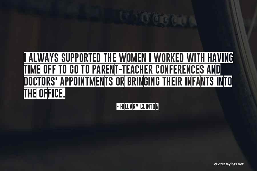 You Have Always Supported Me Quotes By Hillary Clinton You Have Always Supported Me Quotes By Hillary Clinton