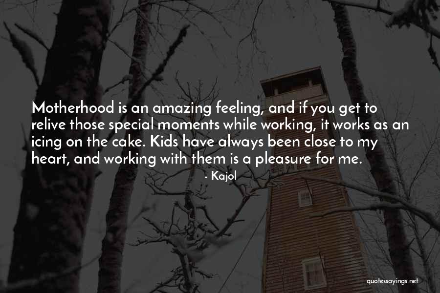 You Have Been Amazing Quotes By Kajol You Have Been Amazing Quotes By Kajol