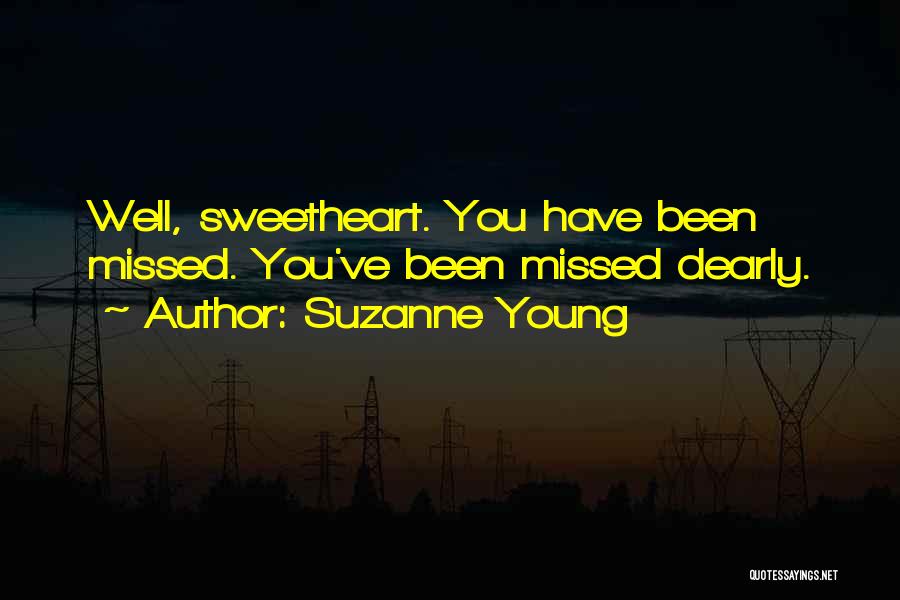 You Have Been Missed Quotes By Suzanne Young