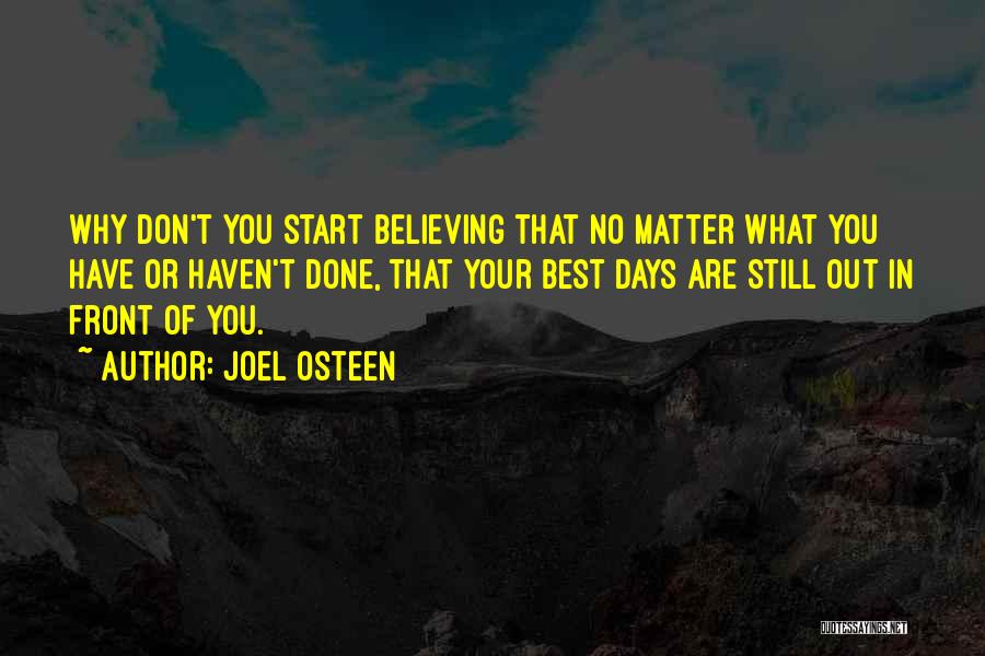 You Have Done Your Best Quotes By Joel Osteen