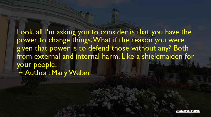 You Have Given Your All Quotes By Mary Weber