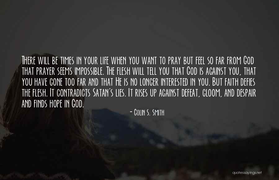 You Have Gone So Far Quotes By Colin S. Smith You Have Gone So Far Quotes By Colin S. Smith